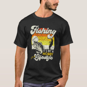 Angeln Ist Kein Hobby Es Ist Ein Lebensstil Für An T-Shirt