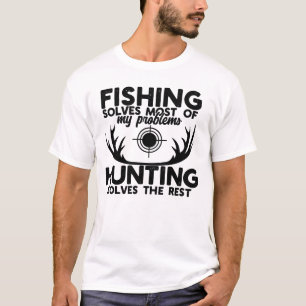 Angeln löst die meisten meiner Probleme, Jagen auc T-Shirt