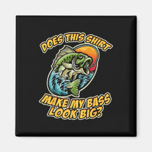 Angeln Lustig Macht dieses Shirt mein Byss Aussehe Magnet