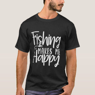Angeln Macht Mich Glücklich Angelhaken Perfektes A T-Shirt
