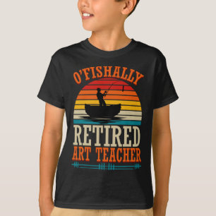 Angeln O'fishally Im Ruhestand befindlicher Kunste T-Shirt