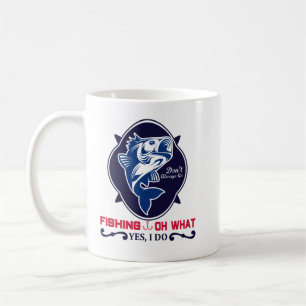 Angeln OH Was ich tue, Funny Fishing Lover Geschen Kaffeetasse