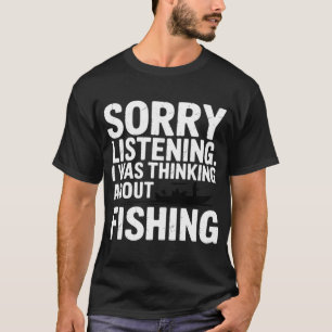 Angeln Sarkasmus Zitate Witz Hobbys Humor T-Shirt