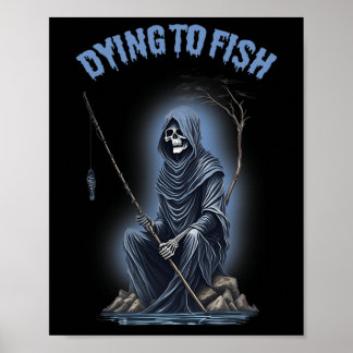 Angeln Sterben Um Zu Fischen Sensenmann Horror Hal Poster