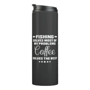 Angeln und Kaffee lösen meine Probleme Thermosbecher