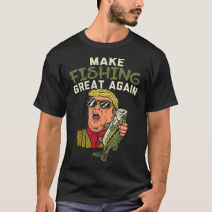 Angeln wieder groß machen Trump Lustiger Angler-Ge T-Shirt