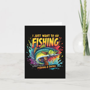 Angeln Wollte ich einfach, um zu fischen Lifestyle Karte