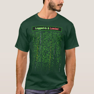 Angemeldet und geladen - dunkle FarbeT-Shirts T-Shirt