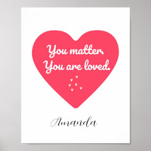 Angenehmes und beruhigendes Liebe-Zitat für Kinder Poster