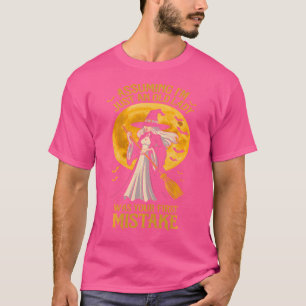 Angenommen, ich bin nur eine alte Dame, war Ihr er T-Shirt