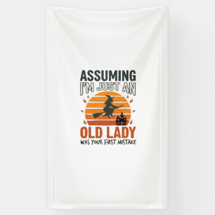 Angenommen, ich bin nur eine alte Hexen-Lady Hallo Banner