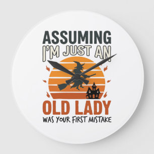 Angenommen, ich bin nur eine alte Lady Witch Hallo Große Wanduhr