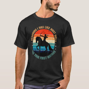 Angenommen, ich wäre wie die meisten Mädchen, war T-Shirt