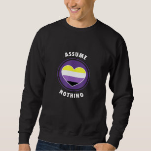 Angenommen, nichts nicht binäres Enby Genderqueer  Sweatshirt