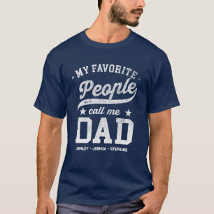 Angepasste meine Lieblings-Leute nennen mich Vater T-Shirt