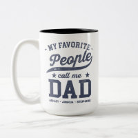 Angepasste meine Lieblings-Leute nennen mich Vater