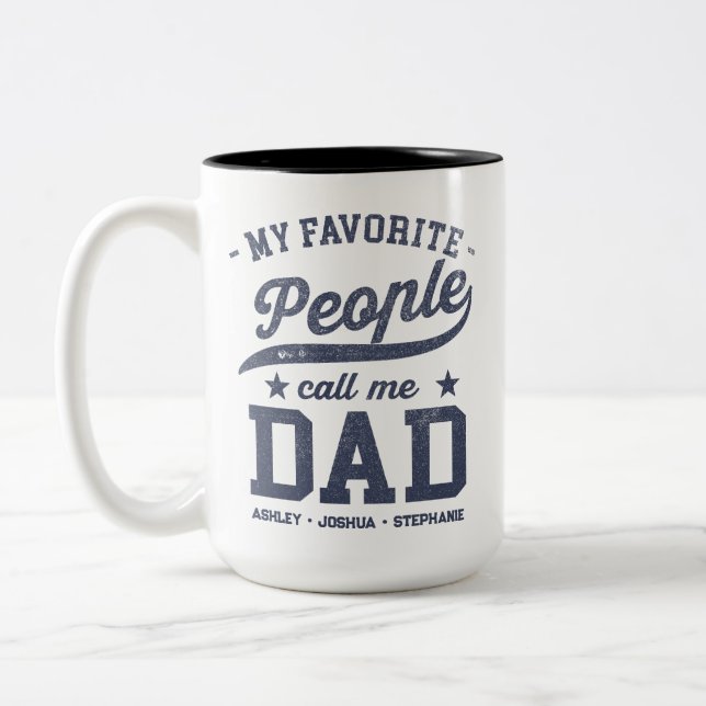 Angepasste meine Lieblings-Leute nennen mich Vater Zweifarbige Tasse (Links)