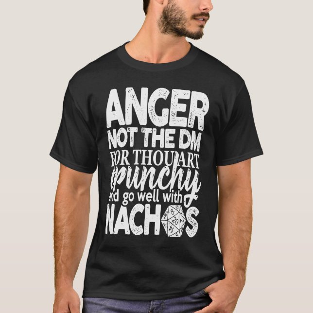 Anger Not the DM  Tabletop Board Game RPG Gaming T-Shirt (Vorderseite)