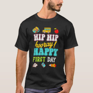 Angesagte Angesagte Hooray Happy First Day School T-Shirt