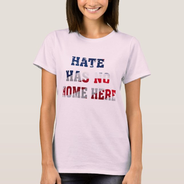 angesagter Hass hat keinen Einheits-Shirtentwurf T-Shirt (Vorderseite)