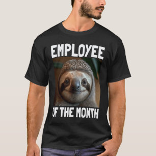 Angestellter Des Monats Faultier Arbeit & Büro 1 T-Shirt