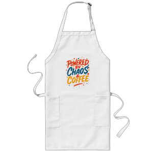 Angetrieben von Chaos und Kaffee T-Shirt Lange Schürze
