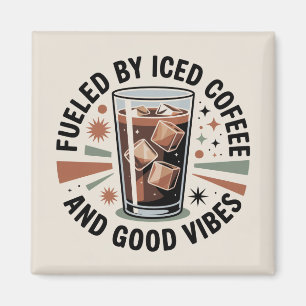 Angetrieben von Eiskaffee und guter Laune Magnet