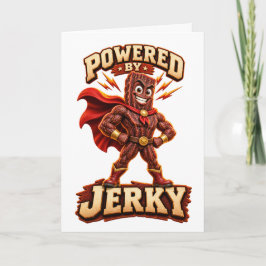 Angetrieben von Jerky Superhero Karte
