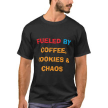 Angetrieben von Kaffee Keksen & Chaos | Lustiges W
