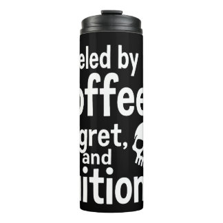 Angetrieben von Kaffee, Reue und Studiengebühren L Thermosbecher