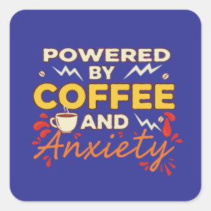 Angetrieben von Kaffee und Angst Lustige Retro-T Quadratischer Aufkleber