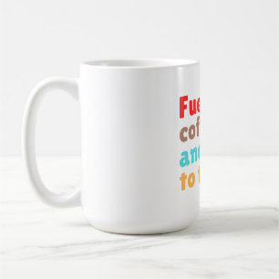 Angetrieben von Kaffee und bereit zu unterrichten Kaffeetasse