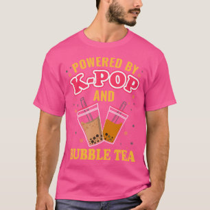 Angetrieben von Kpop und Bubble Tea K-Pop-Musiklie T-Shirt