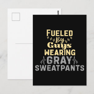 Angetrieben von Männern in grauen Sweatpants Postkarte