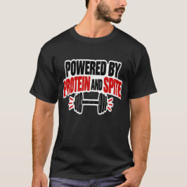 Angetrieben Von Protein Und Groll Lustiger Fitness T-Shirt