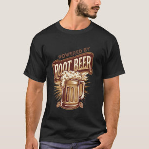 Angetrieben von Root Beer Getränk Lustiges Soda Tr T-Shirt