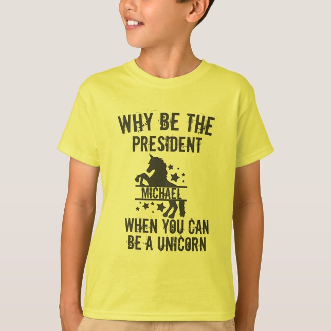 Angewohnt Warum Präsident T - Shirt lustige Einhor (Vorderseite)