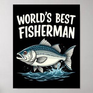 Angler der Welt mit der größten Leidenschaft Poster
