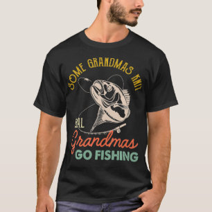 Angler Einige Omas stricken Wahre Omas gehen Angel T-Shirt