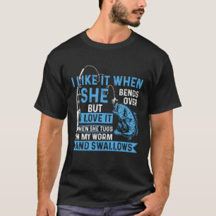 Angler Ich Liebe Es Wenn Sie An Meinem Wurm Fische T-Shirt