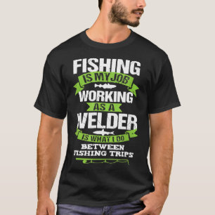 Angler Schweißer Lustiges Geschenk Schweißarbeiter T-Shirt