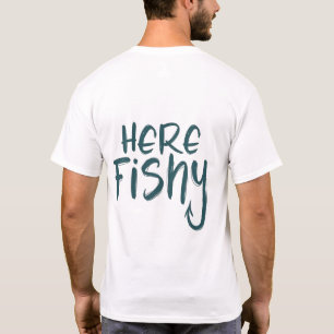 Angler-Shirt Hier-Fischig Grafik Lustiges T-Shirt
