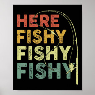 Angler-Shirt Hier-fischig Lustig B Fisch Dad  Poster