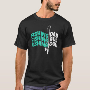 Angler-Vater-Bud-Gott-Lustige-Väter-Camping-Angeln T-Shirt