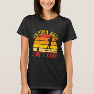 Anglerbekleidung für Frauen Angler Haar Egal T-Shirt