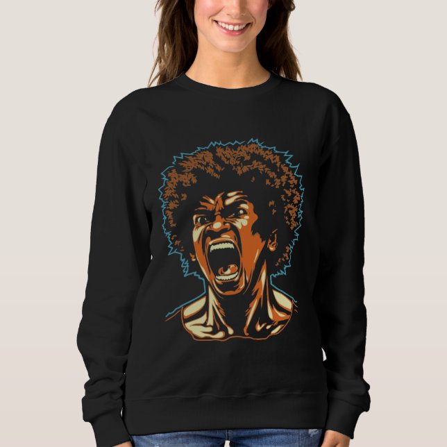 Angry African American Teenager Afro Black Pride   Sweatshirt (Vorderseite)