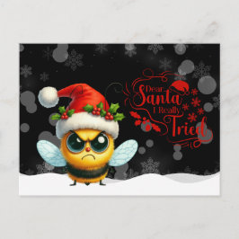 Angry Bee Dear Santa I Really Tried Postcard Postkarte