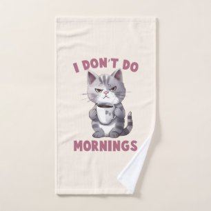 Angry Cat - Ich mache keinen Morgen Badhandtuch Set
