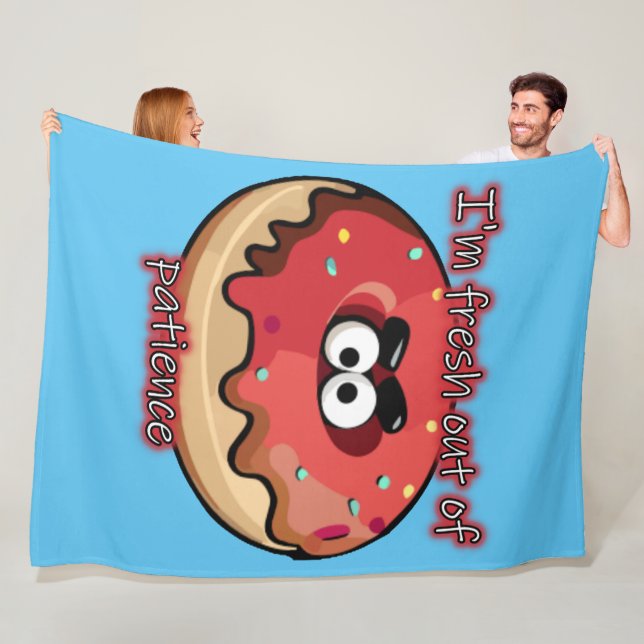 Angry Donut: Aus Geduld neu Fleecedecke (Beispiel)