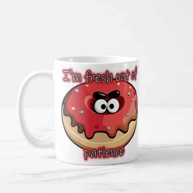 Angry Donut: Aus Geduld neu Kaffeetasse (Links)